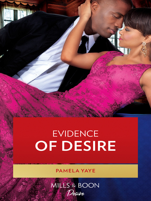 Title details for Evidence of Desire by Pamela Yaye - Available